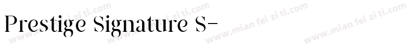 Prestige Signature S字体转换
